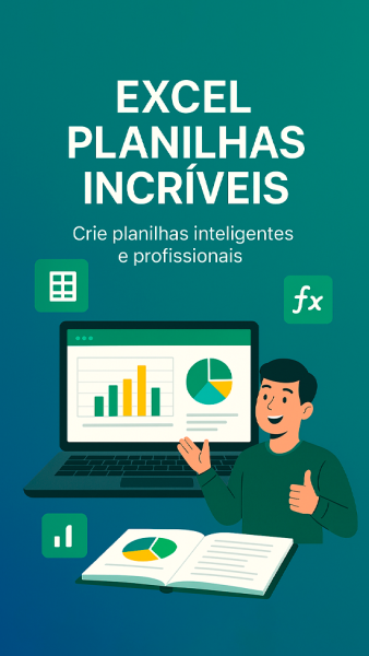 Excel Planilhas Incríveis